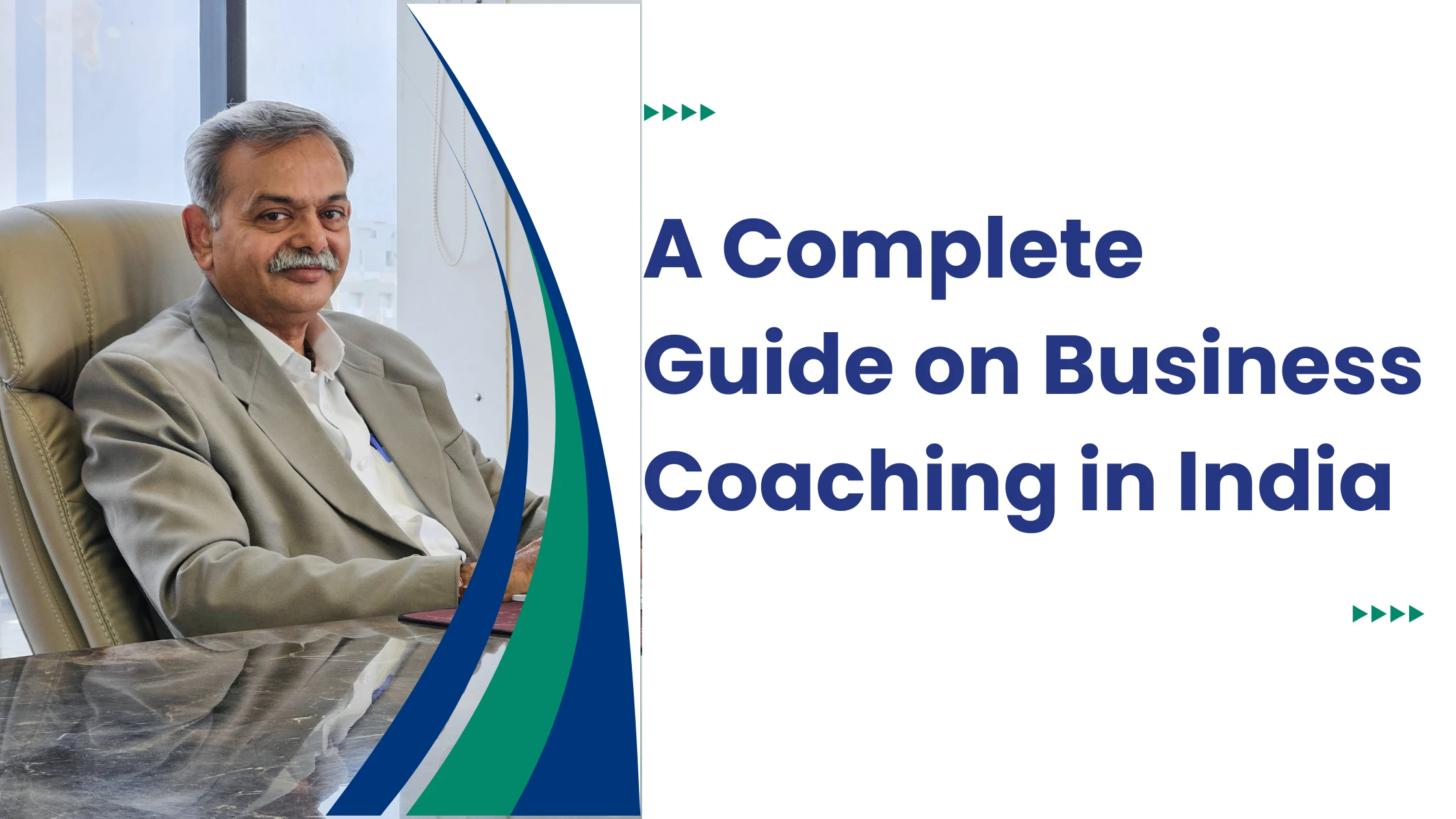 Read more about the article A Complete Guide on Business Coaching in India